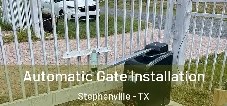 Automatic Gate Installation Stephenville - TX