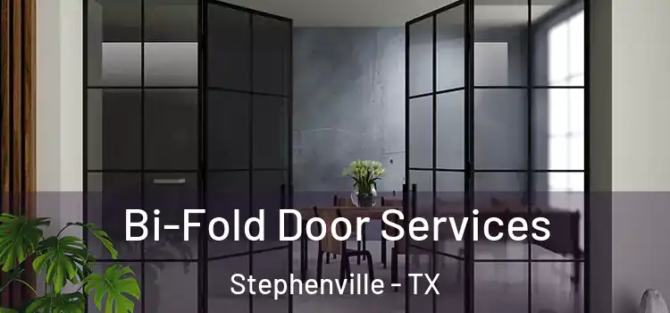  Bi-Fold Door Services Stephenville - TX