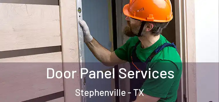 Door Panel Services Stephenville - TX