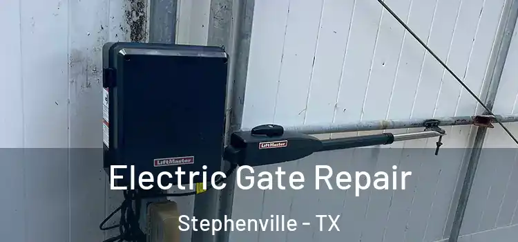  Electric Gate Repair Stephenville - TX