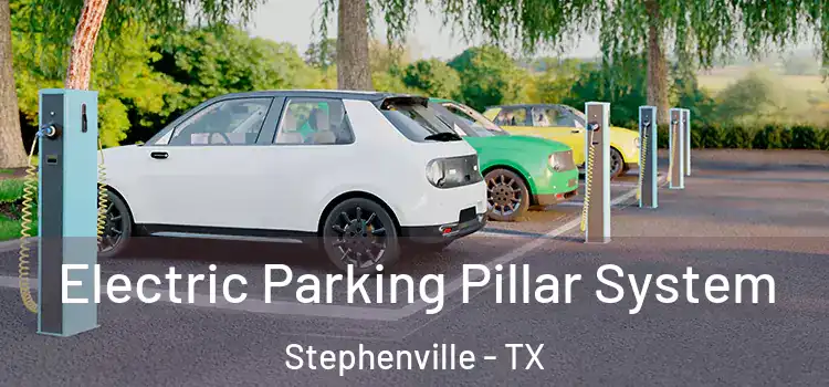  Electric Parking Pillar System Stephenville - TX