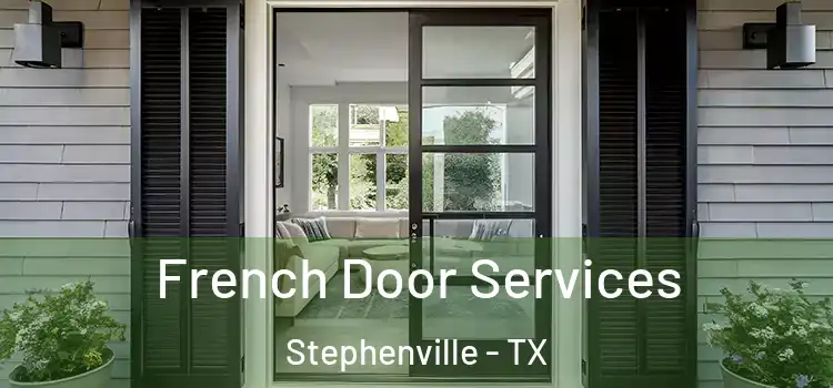 French Door Services Stephenville - TX