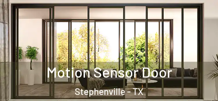 Motion Sensor Door Stephenville - TX