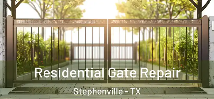  Residential Gate Repair Stephenville - TX