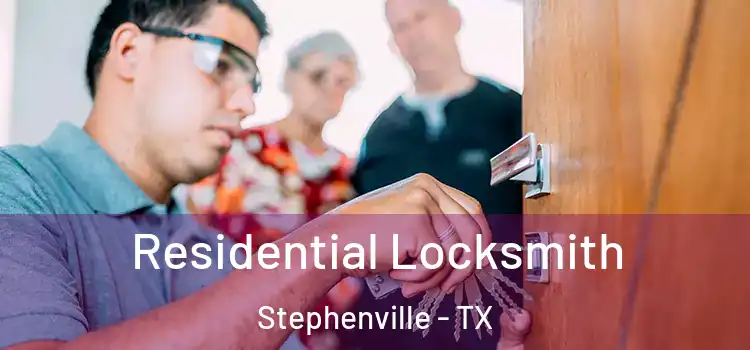  Residential Locksmith Stephenville - TX