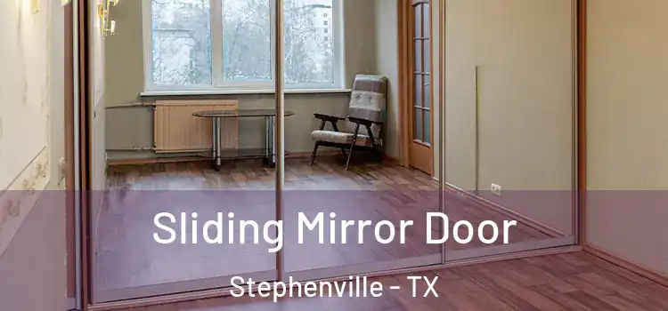  Sliding Mirror Door Stephenville - TX