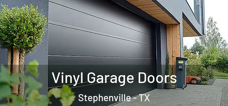  Vinyl Garage Doors Stephenville - TX